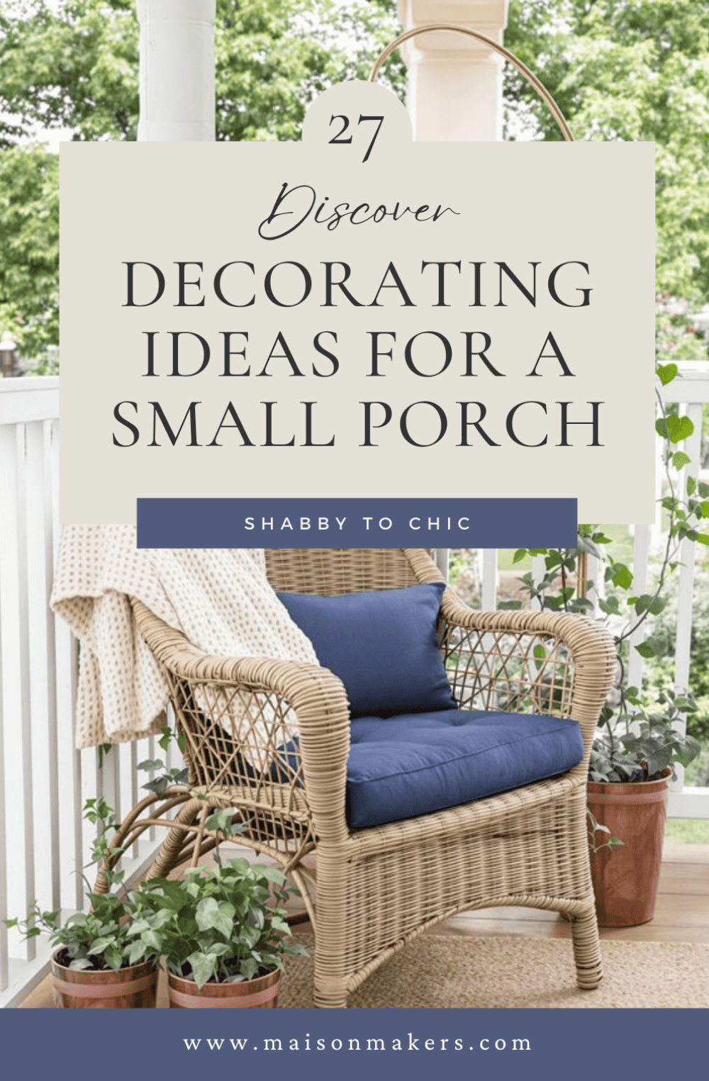 27 Creative Ways to Style Small Front Porch Decor - Maison Maker