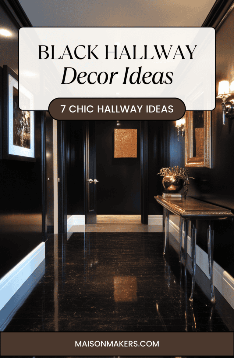 7 Tips for Creating a Chic Black Hallway to Wow Guests - Maison Maker