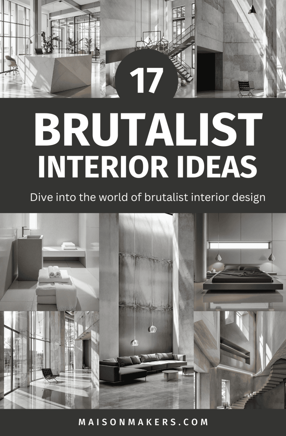 17 Brutalist Interior Design Ideas for Bold and Minimal Spaces - Maison ...