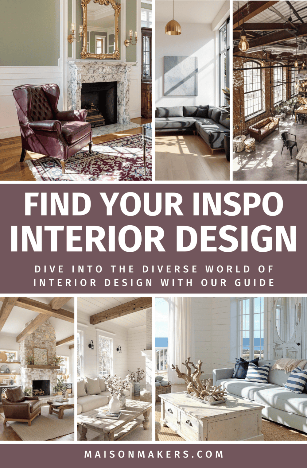 Exploring Different Interior Design Styles: A Comprehensive Guide